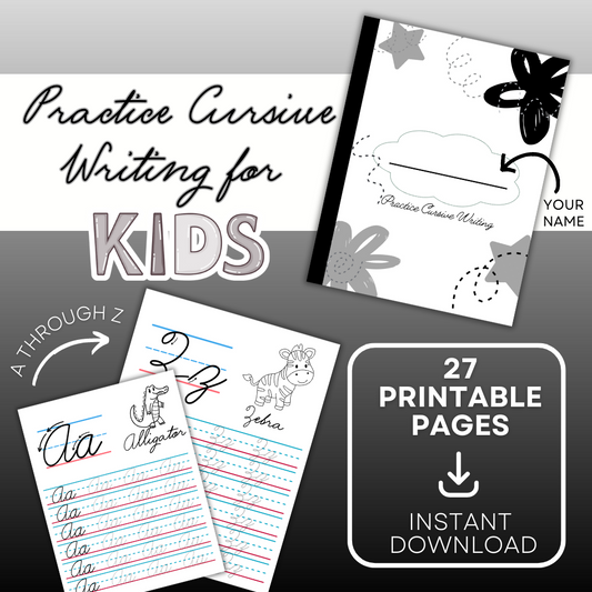 Cursive Printable Writing Practice for Kids - Black & White