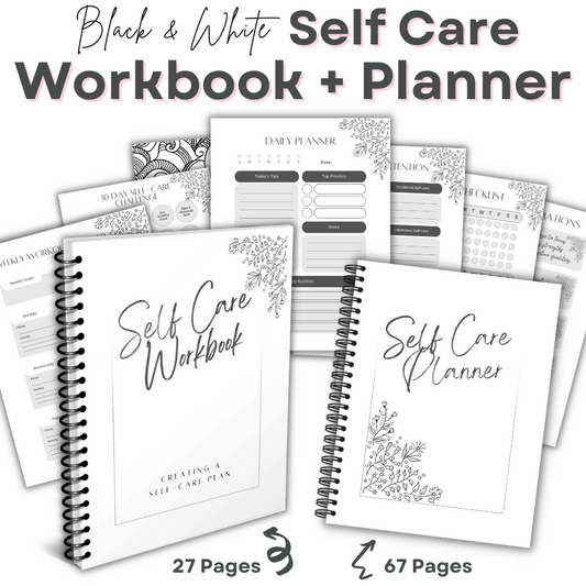 Self Care Planner and Workbook - Black & White